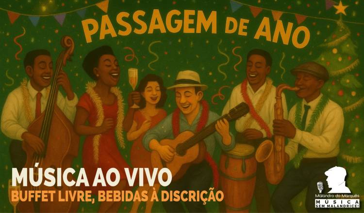 Réveillion 2026 no Malandro do Marquês com Música ao Vivo