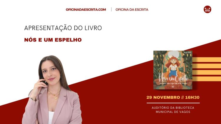 Apresentação do Livro Nós e Um Espelho, de Filipa Diniz