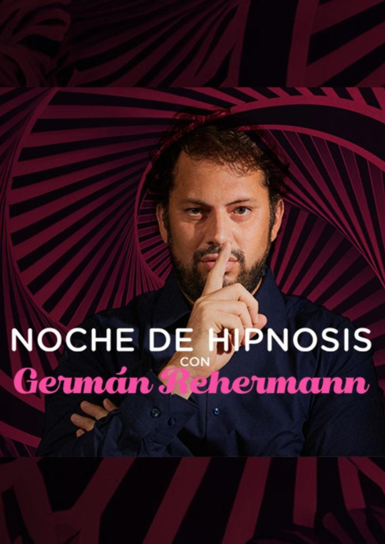 Noche de Hipnosis con Germán Rehermann