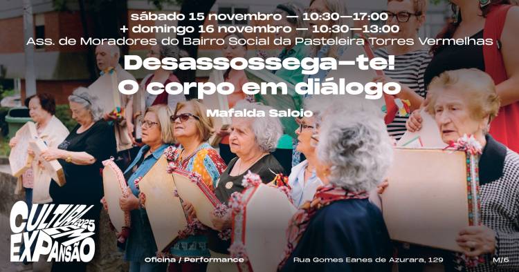 Desassossega-te! O corpo em diálogo