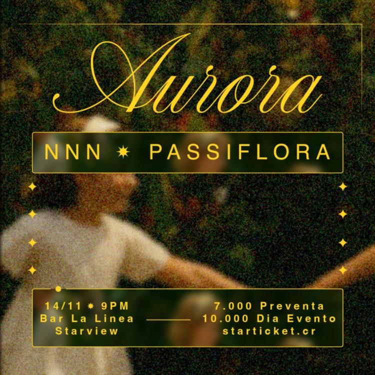 ✺ Aurora: nnn y Passiflora ✺