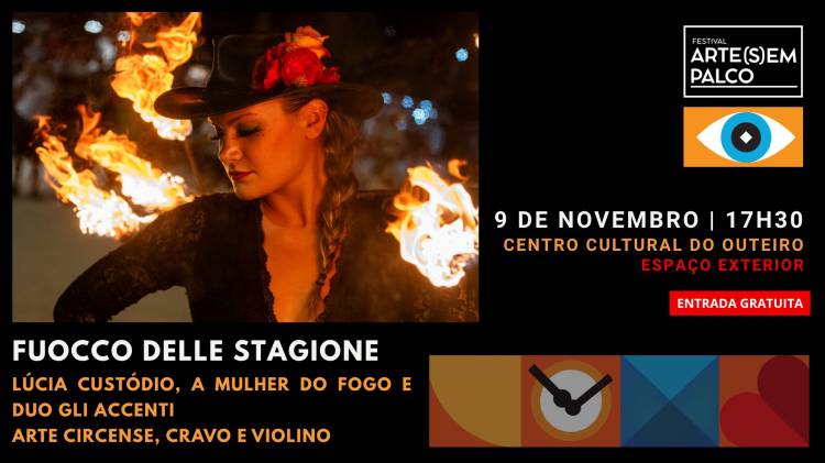 Fuocco Delle Stagione | Lúcia Custódio: A Mulher do Fogo e Duo Gli Accenti