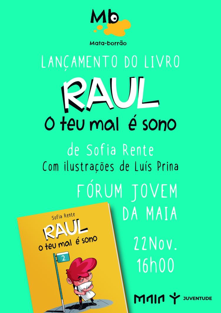 Apresentação do livro “ Raul, o teu mal é sono” , no Fórum Jovem