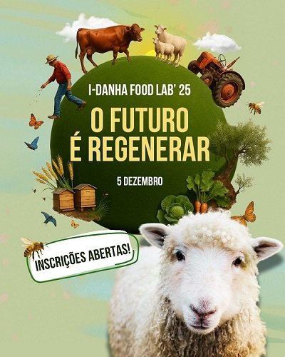 i-Danha Food Lab 2025 - O Futuro é Regenerar