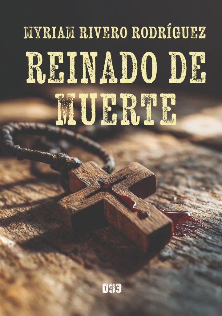 Reinado de muerte - Miriam Rivero Rodríguez
