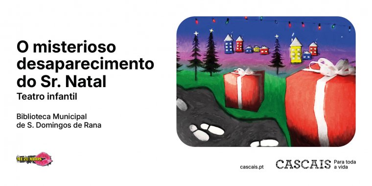 'O misterioso desaparecimento do Sr. Natal' - Teatro infantil pela Associação Cultural Muzumbos
