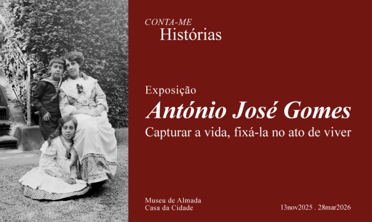 Conta-me Histórias: António José Gomes - Capturar a vida, fixá-la no ato de viver