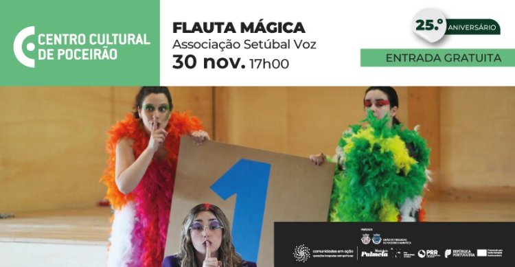 'FLAUTA MÁGICA' pela Associação Voz de Setúbal