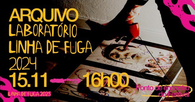 APRESENTAÇÃO | Arquivo Laboratório Linha de Fuga 2024