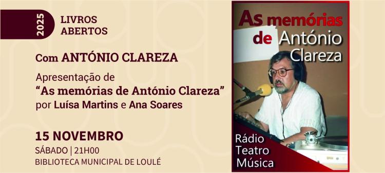 Livros Abertos com António Clareza: apresentação de “As memórias de António Clareza”