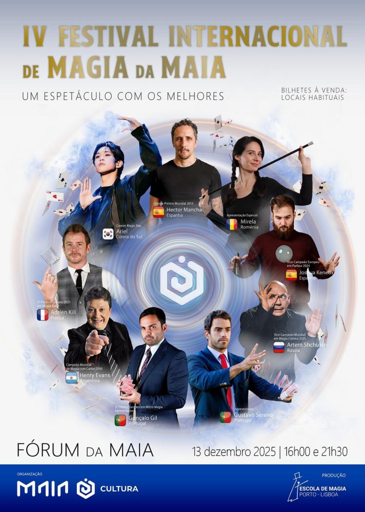 IV  Festival Internacional de Magia da Maia