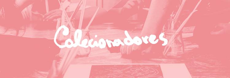 Colecionadores [mediação cultural]