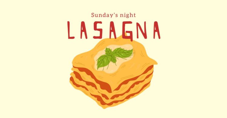 Lasagna Sunday