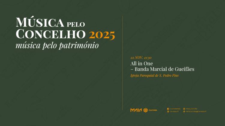 All in One – Banda Marcial de Gueifães I Música pelo Concelho, Música pelo Património