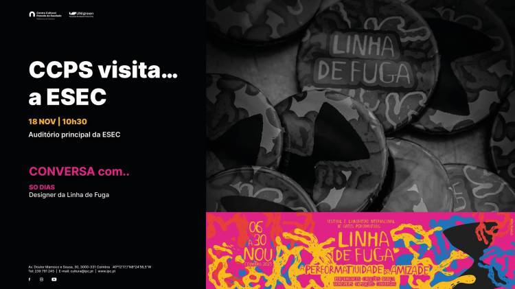 “CCPS visita… a ESEC” com designer So Dias da Linha de Fuga