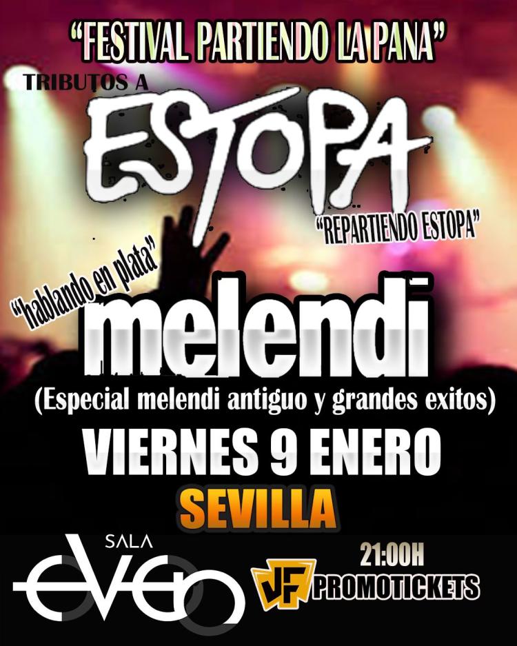 FESTIVAL 'PARTIENDO LA PANA' LOS GRANDES TRIBUTOS A ESTOPA Y MELENDI EN SEVILLA