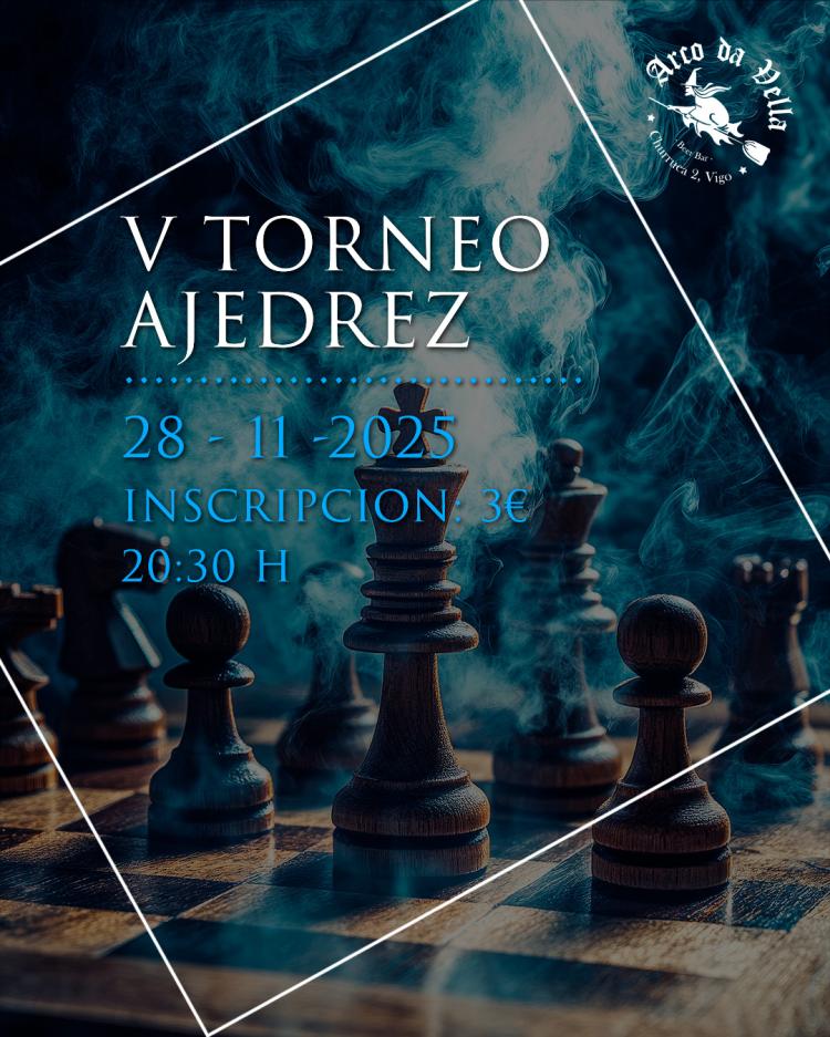 5º Torneo de Ajedrez en el Arco da Vella - VIRAL