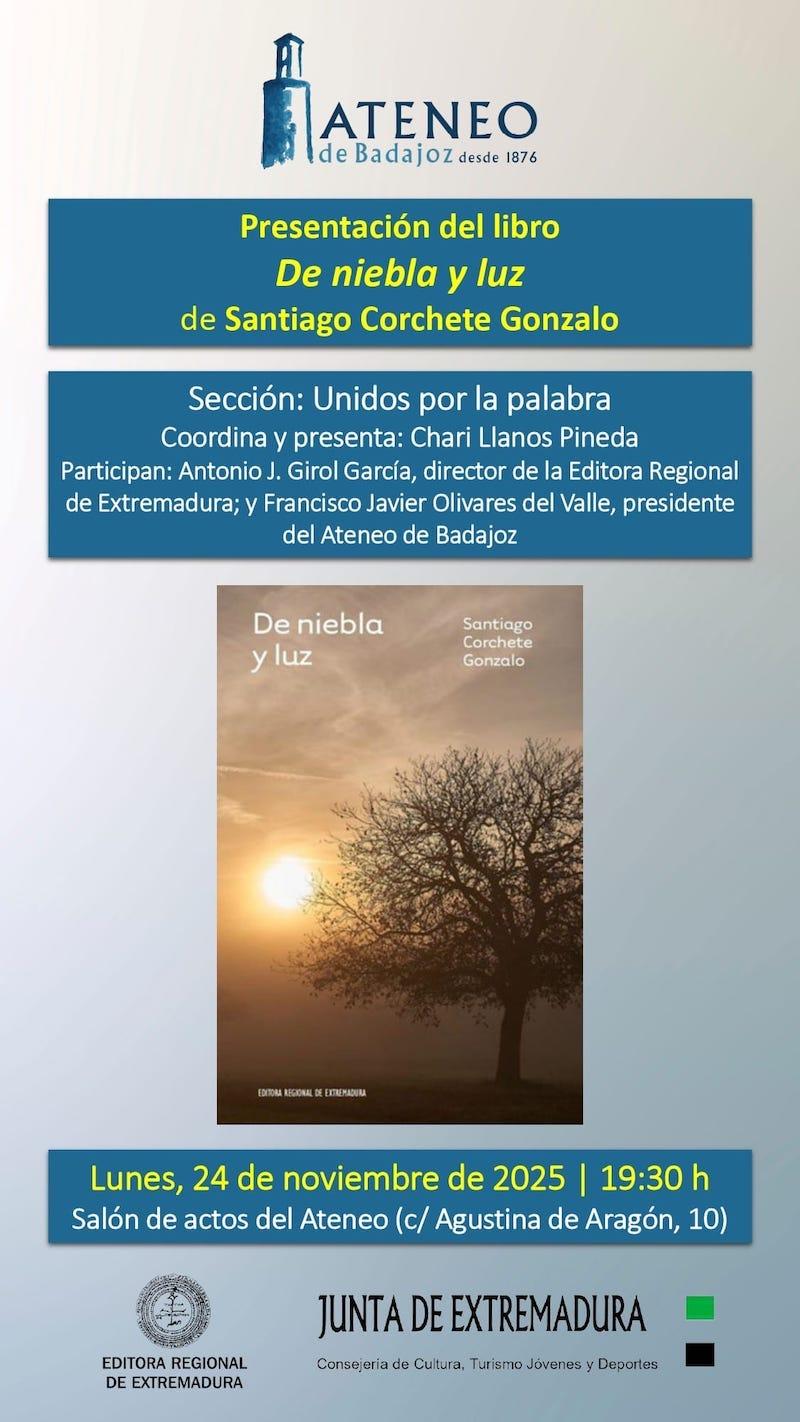 Presentación del libro De niebla y luz de Santiago Corchete Gonzalo