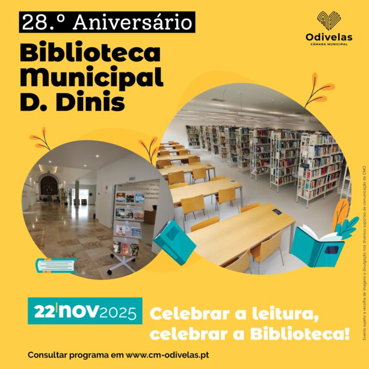 28.º ANIVERSÁRIO – BIBLIOTECA MUNICIPAL D. DINIS