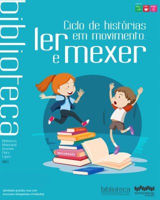 Ciclo de histórias em movimento: ler e mexer - «Vamos mexer o esqueleto»