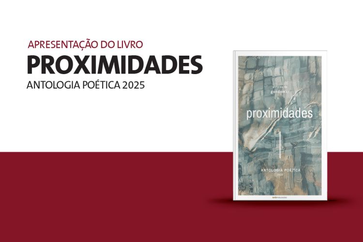Apresentação do livro “Proximidades – Antologia Poética 2025”