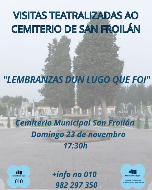 'Lembranzas dun Lugo que foi' | Visitas Teatralizadas al Cementerio de San Froilán