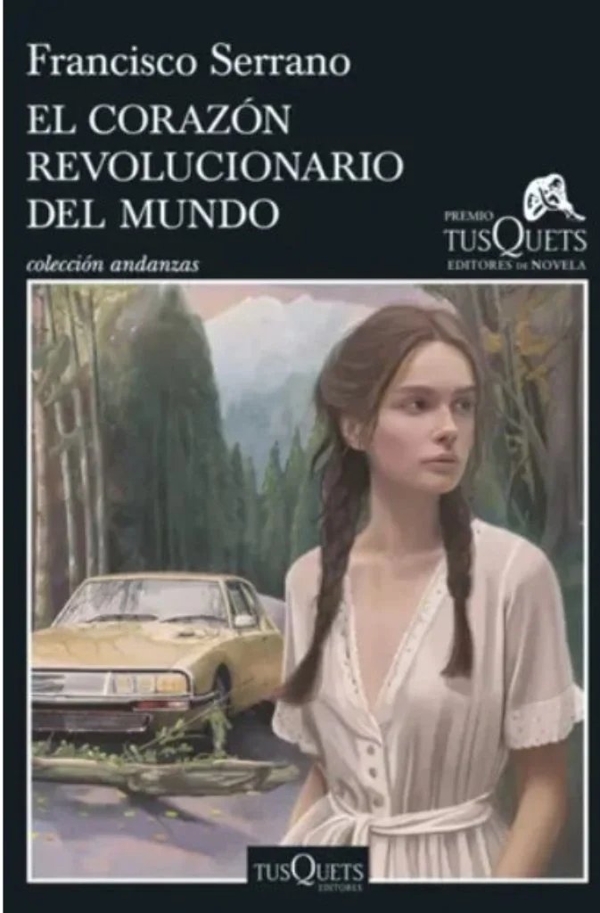 'El corazón revolucionario del mundo' de Francisco Serrano