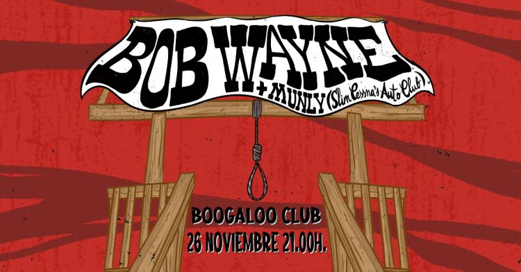 Bob Wayne + Munly / 26 Noviembre 2025 / Cáceres