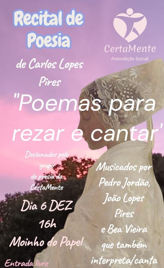 'Poemas para rezar e cantar' Recital de poesia de Carlos Lopes Pires