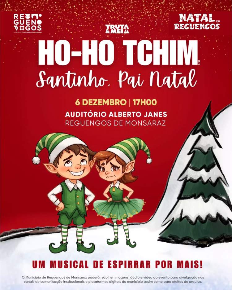Musical Infantil “HO-HO TCHIM – Santinho, Pai Natal” | Natal em Reguengos