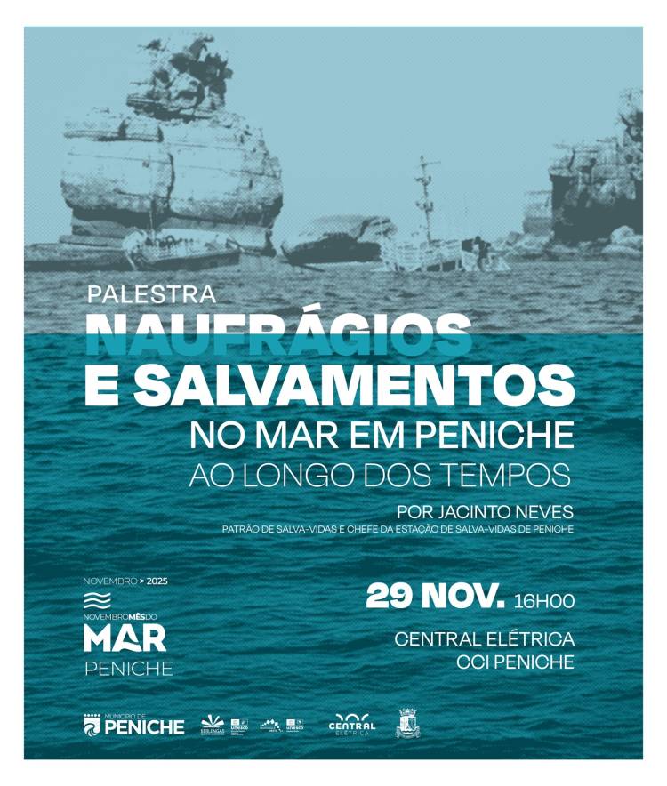 Palestra 'Naufrágios e salvamentos no mar em Peniche ao longo dos tempos'