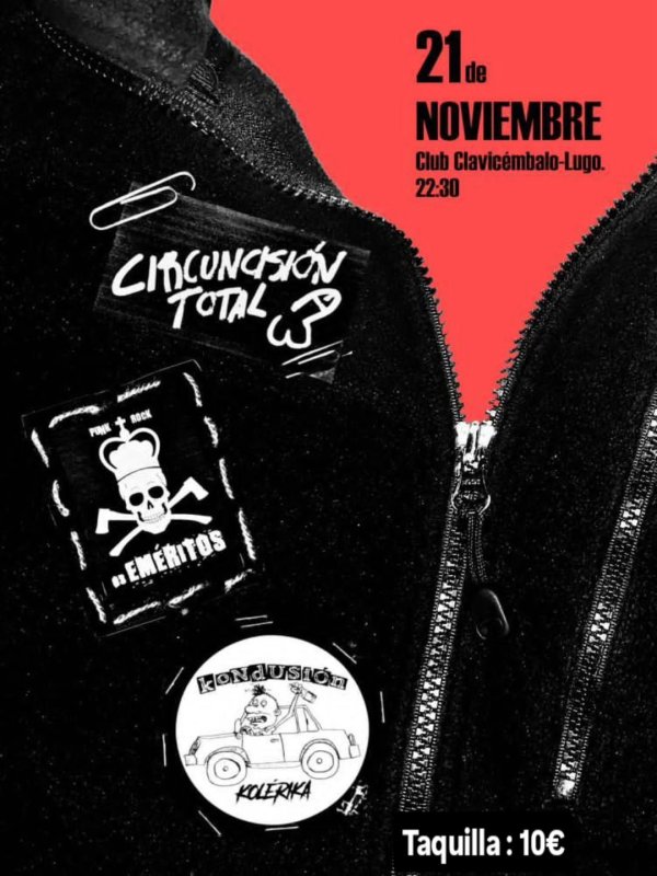 Concerto Os Eméritos + Kondusión Kólerica + Circuncisión Total