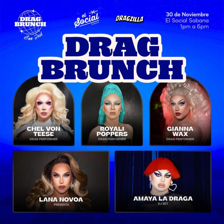 DRAG BRUNCH SAN JOSÉ: NOVIEMBRE