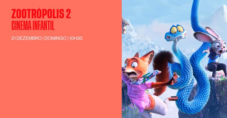 Cinema Infantil - Zootrópolis 2