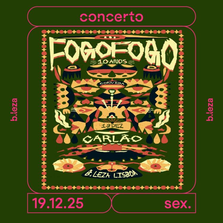 FOGO FOGO 10 ANOS - FOGO FOGO CONVIDA CARLÃO  19/12  B.LEZA