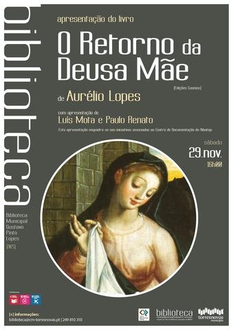 Apresentação do livro «O Retorno da Deusa-Mãe» de Aurélio Lopes