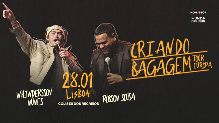 WHINDERSSON NUNES E ROBSON SOUSA | CRIANDO BAGAGEM | TOUR EUROPA