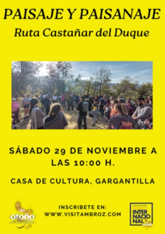 Paisaje y Paisanaje: Ruta Castañar del Duque