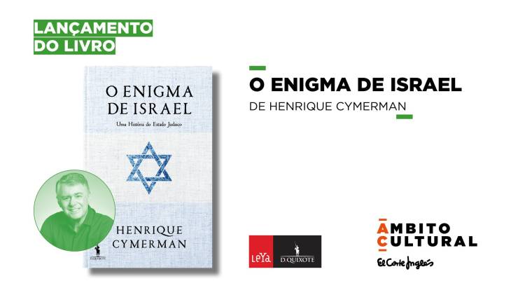 Apresentação de Livro 'O Enigma de Israel: Uma História do Estado Judaico' por Henrique Cymerman