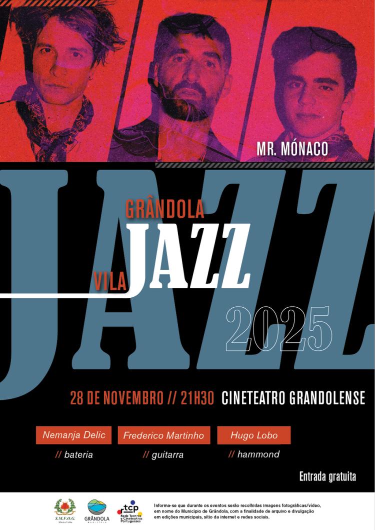 MÚSICA | Grândola, Vila Jazz | MR. Mónaco