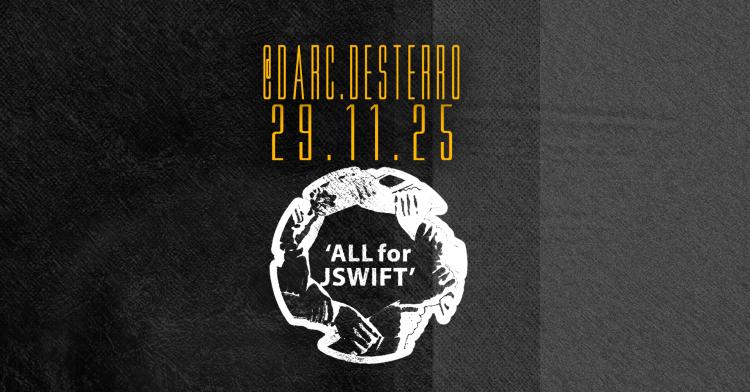 CNVR SKLTR & DARC.DESTERRO presents ALL 4 JSWIFT