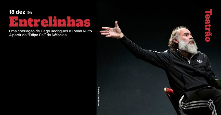 Entrelinhas | Tiago Rodrigues e Tónan Quito