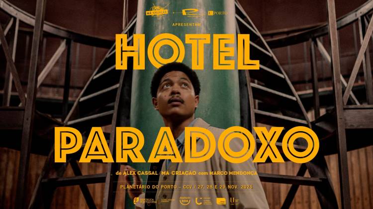 HOTEL PARADOXO / récita extra para comunidade da U. Porto