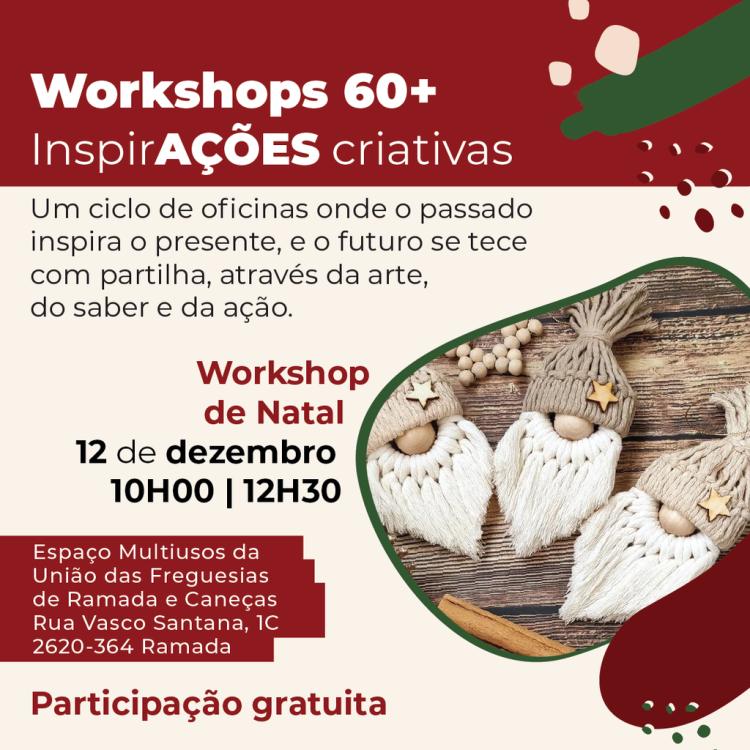 Inscrições | WORKSHOPS 60+ | Workshop de Natal
