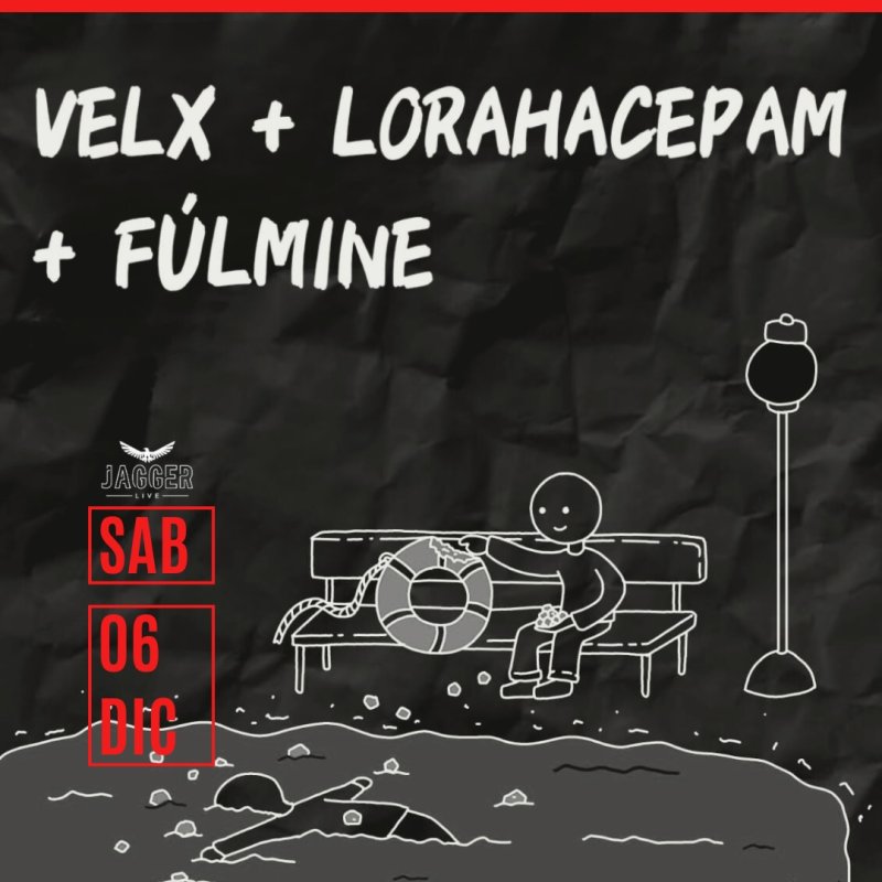 VELX + Lorahacepam + Fúlmine