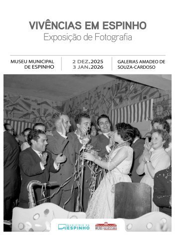 Exposição de fotografia 'Vivências em Espinho'