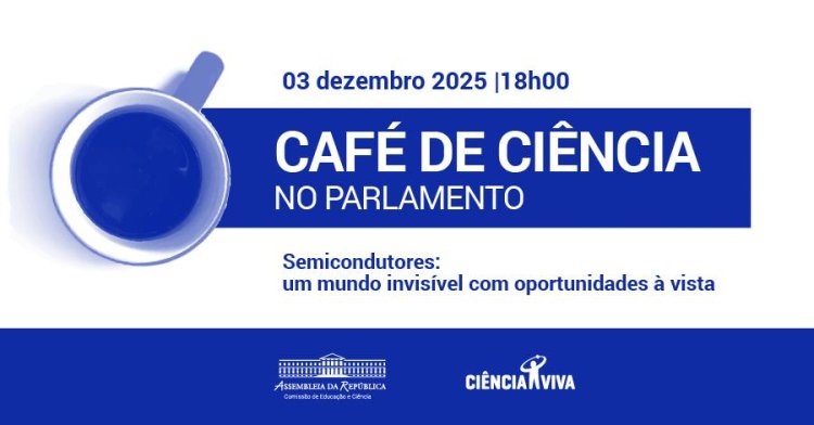 22.º Café de Ciência no Parlamento