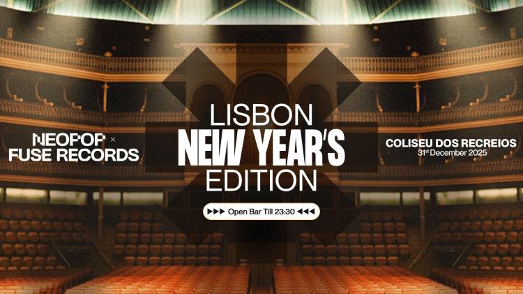 LISBON NEW YEAR’S EDITION | NEOPOP X FUSE RECORDS