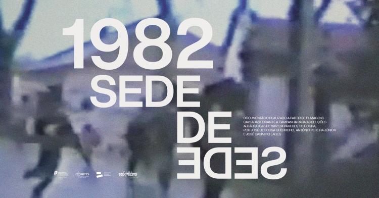 Exibição do documentário '1982, SEDE DE SEDE' 