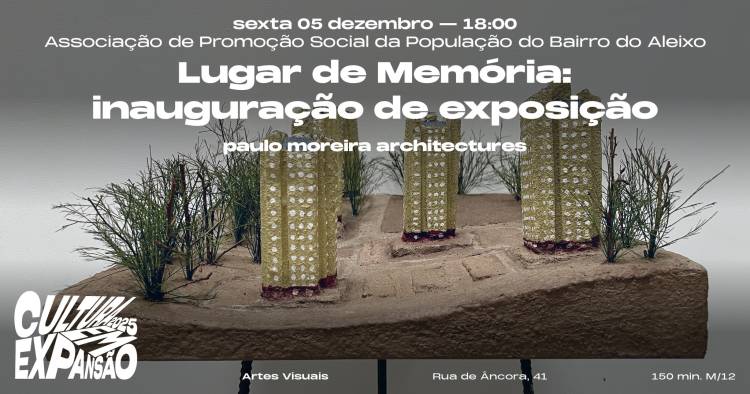 Lugar de Memória: inauguração de exposição